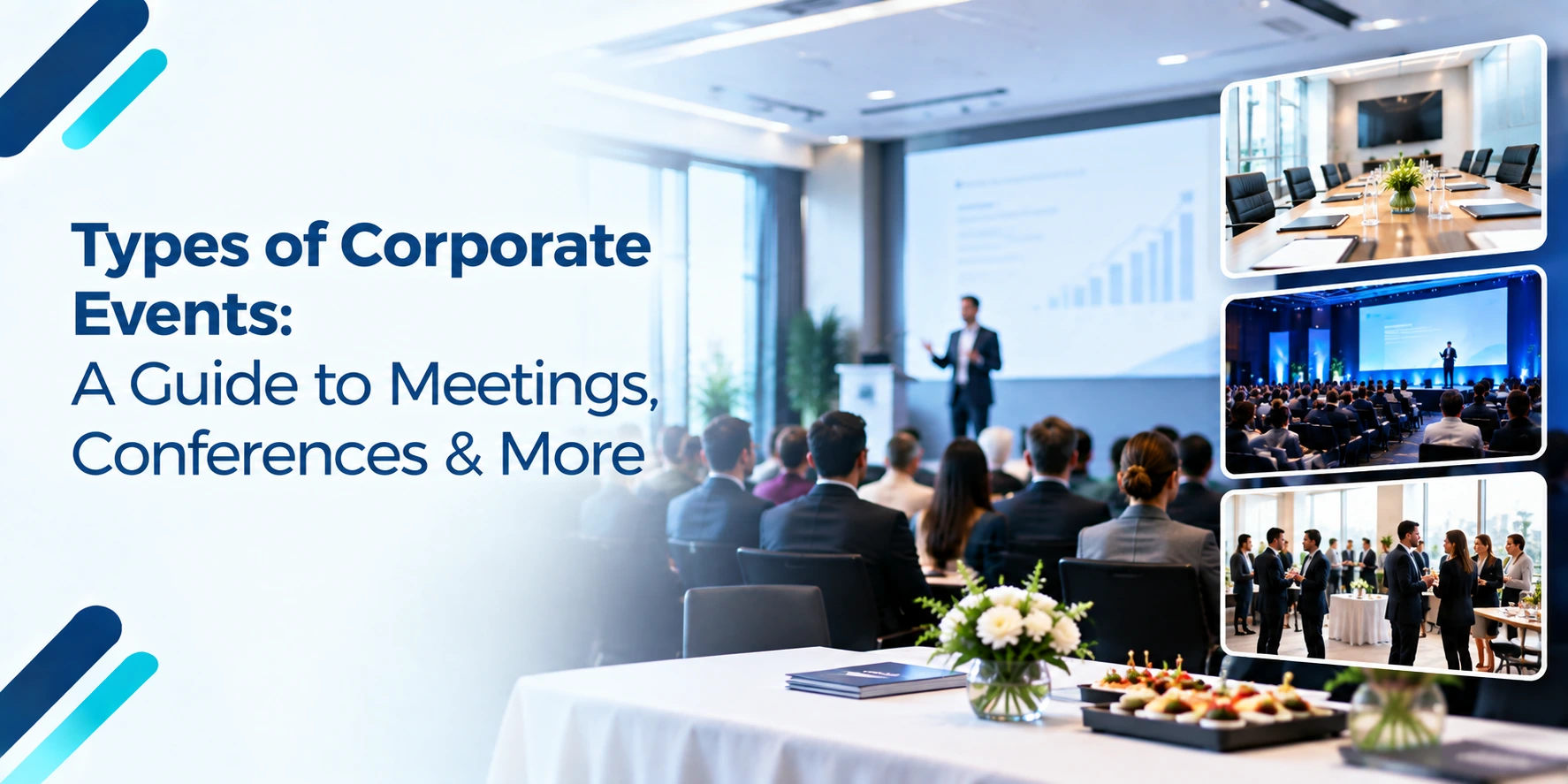 Types of Corporate Events: A Guide to Meetings, Conferences and More